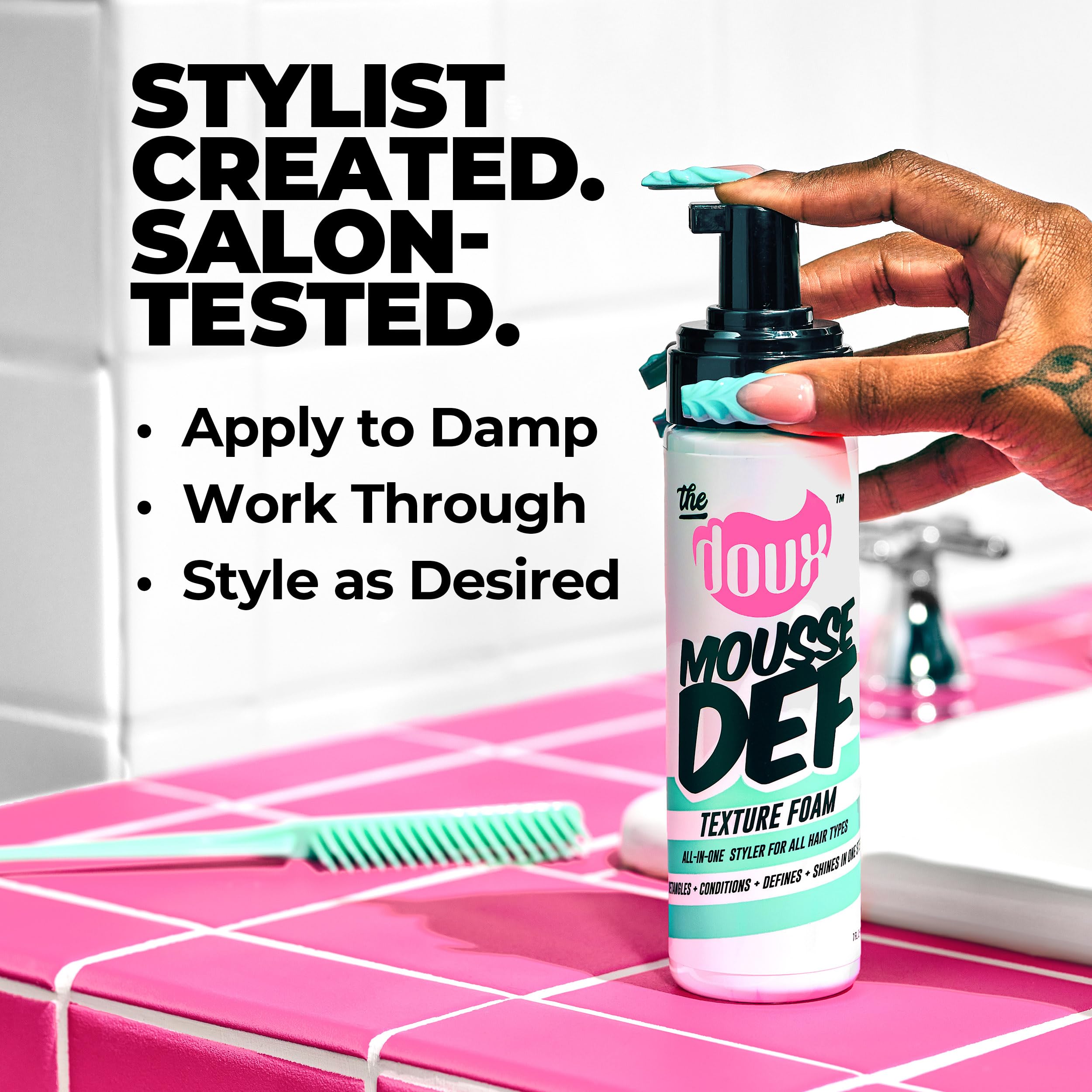 The Doux multi-use mousse bottle dispense captures easy application for soft, flexible hold.