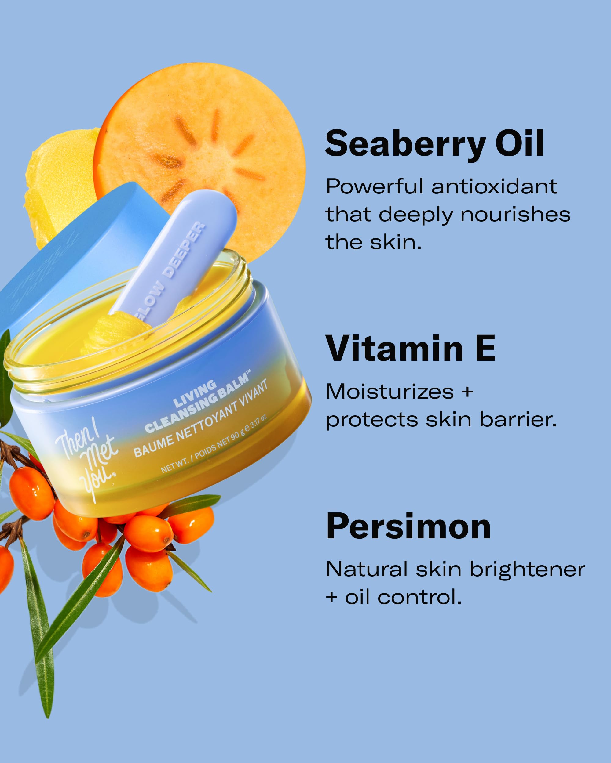 Then I Met You Living Cleansing Balm plant oils nourish with seaberry and olive
