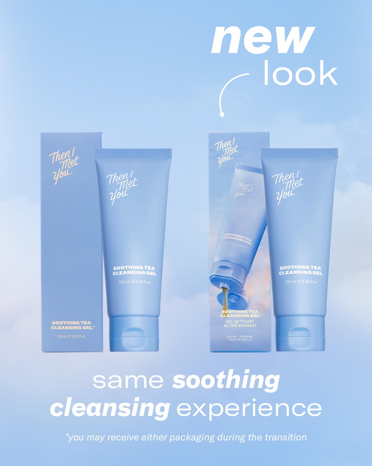 Then I Met You Soothing Tea Cleansing Gel application smooth rollout on skin suggests easy post-oil cleanse use.