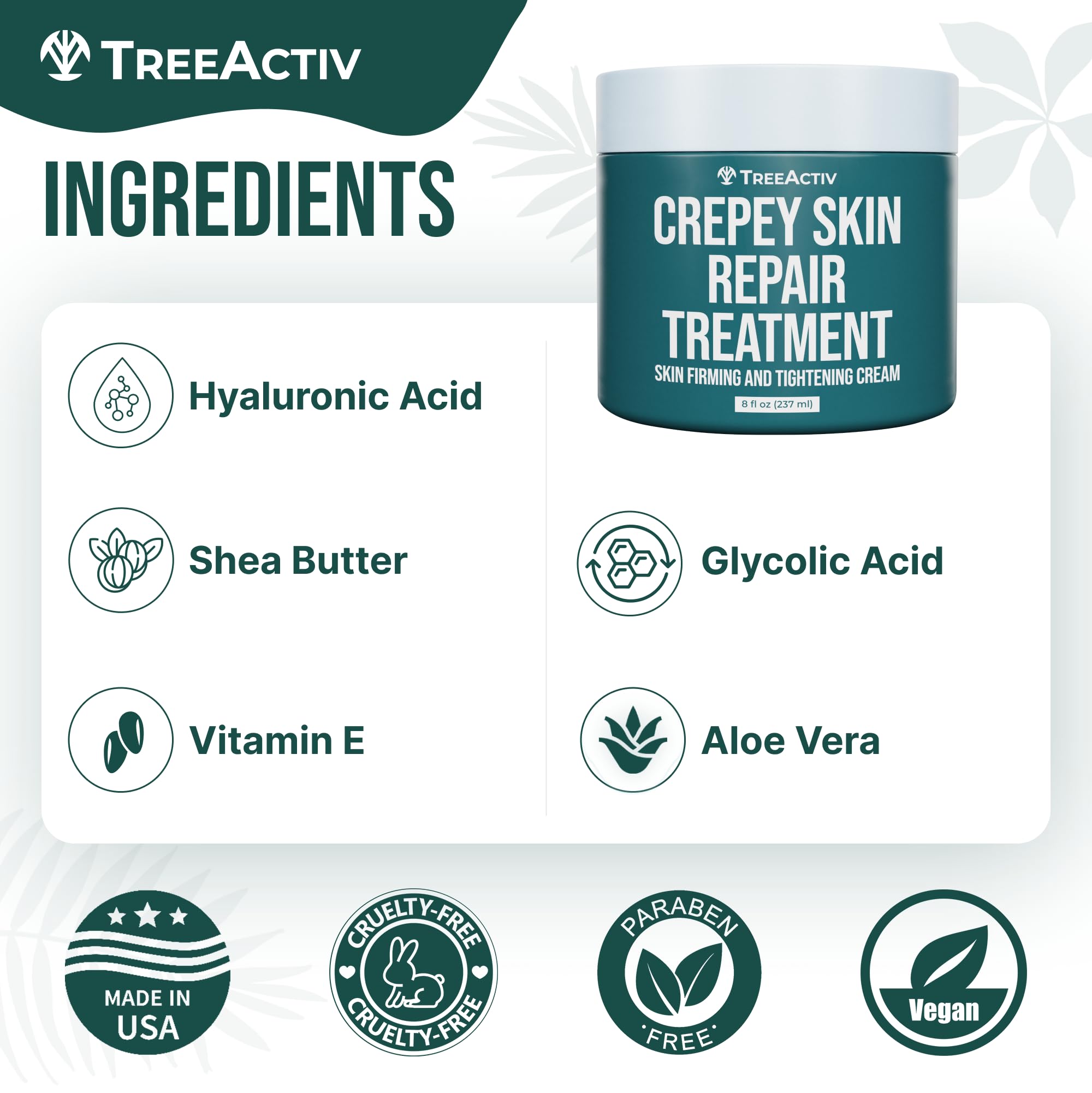 Ingredients focus on shea butter and hyaluronic acid in TreeActiv crepey cream