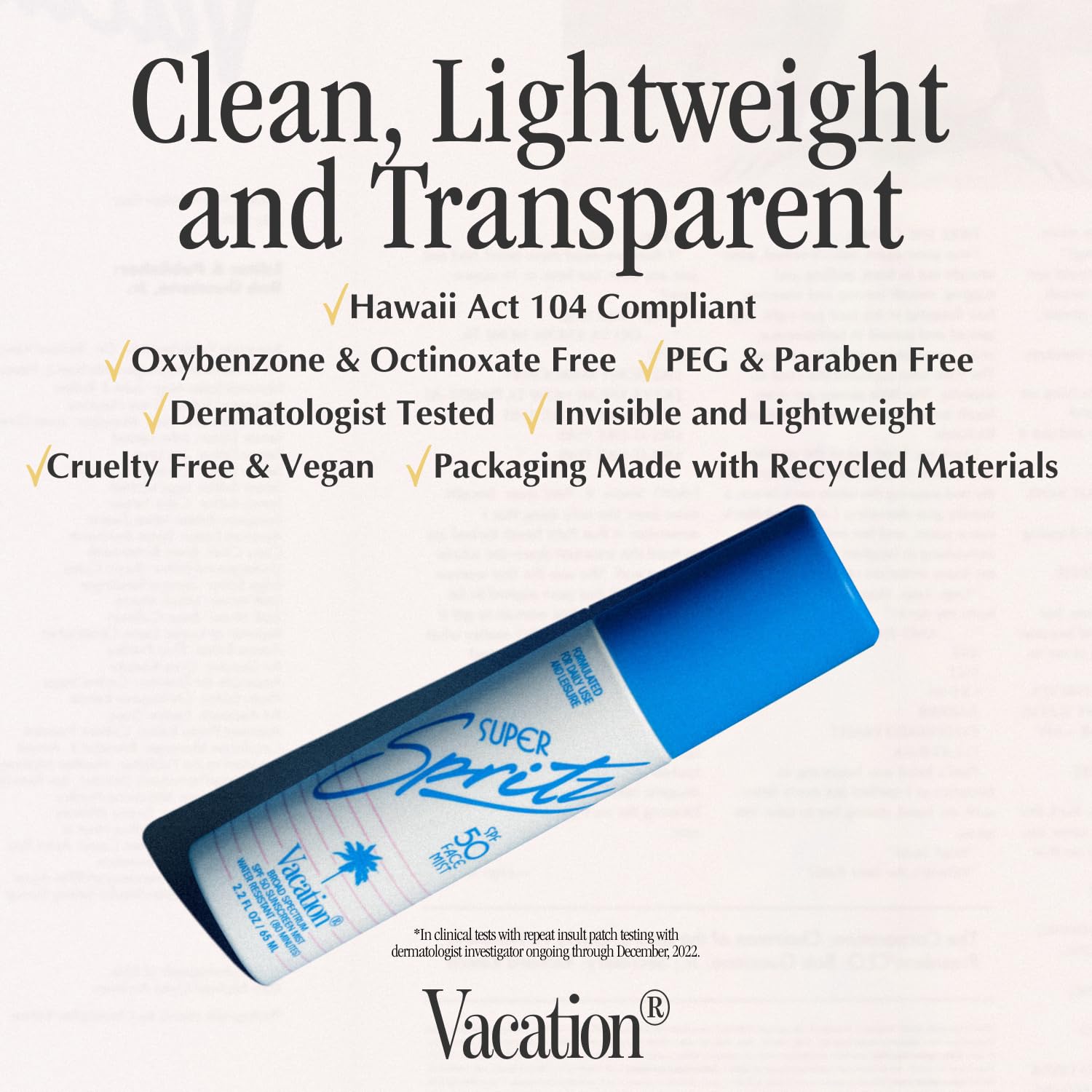 Vacation Super Spritz SPF50 face mist quickly dries to a satin finish.