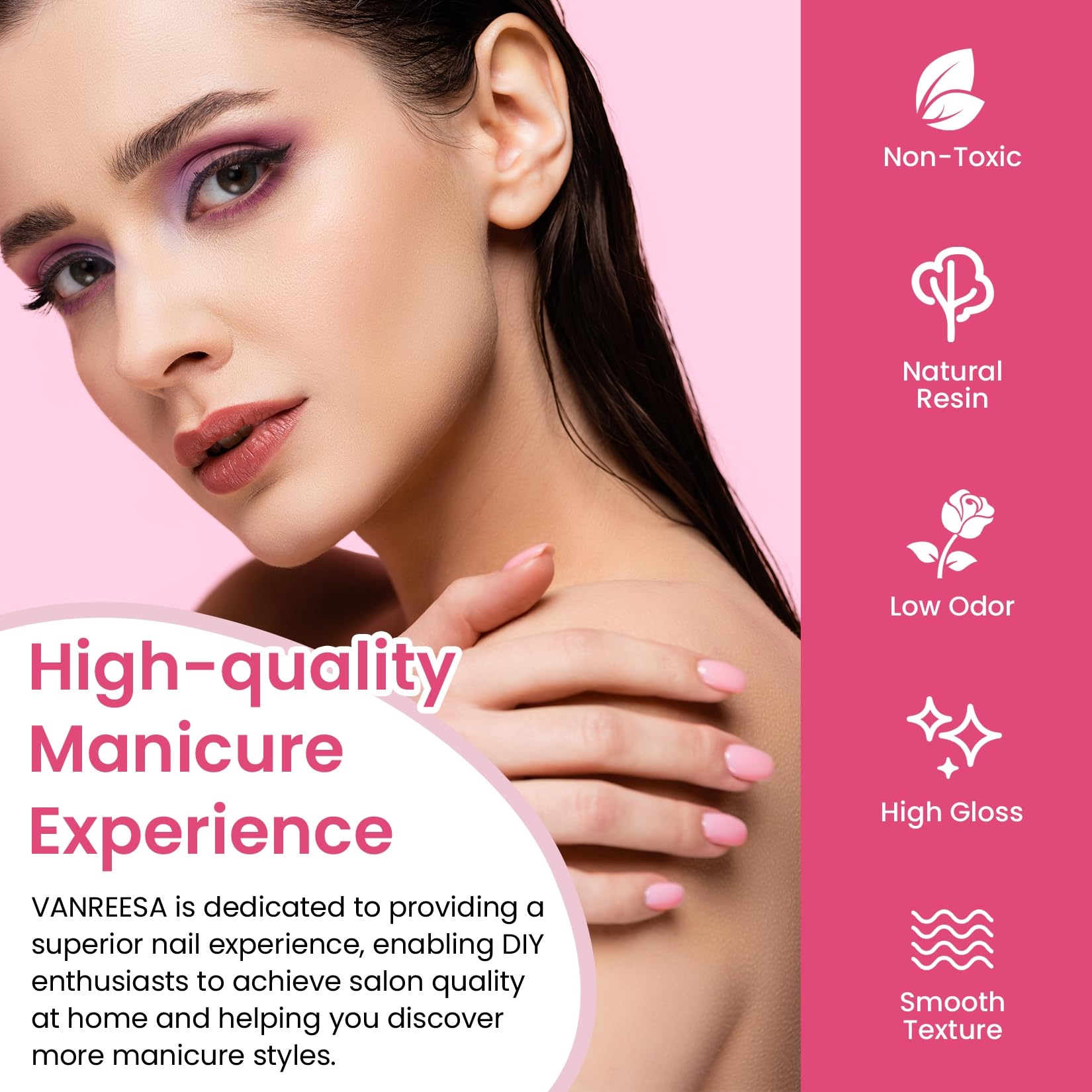 VANREESA base coat smooths application and prolongs manicure wear.