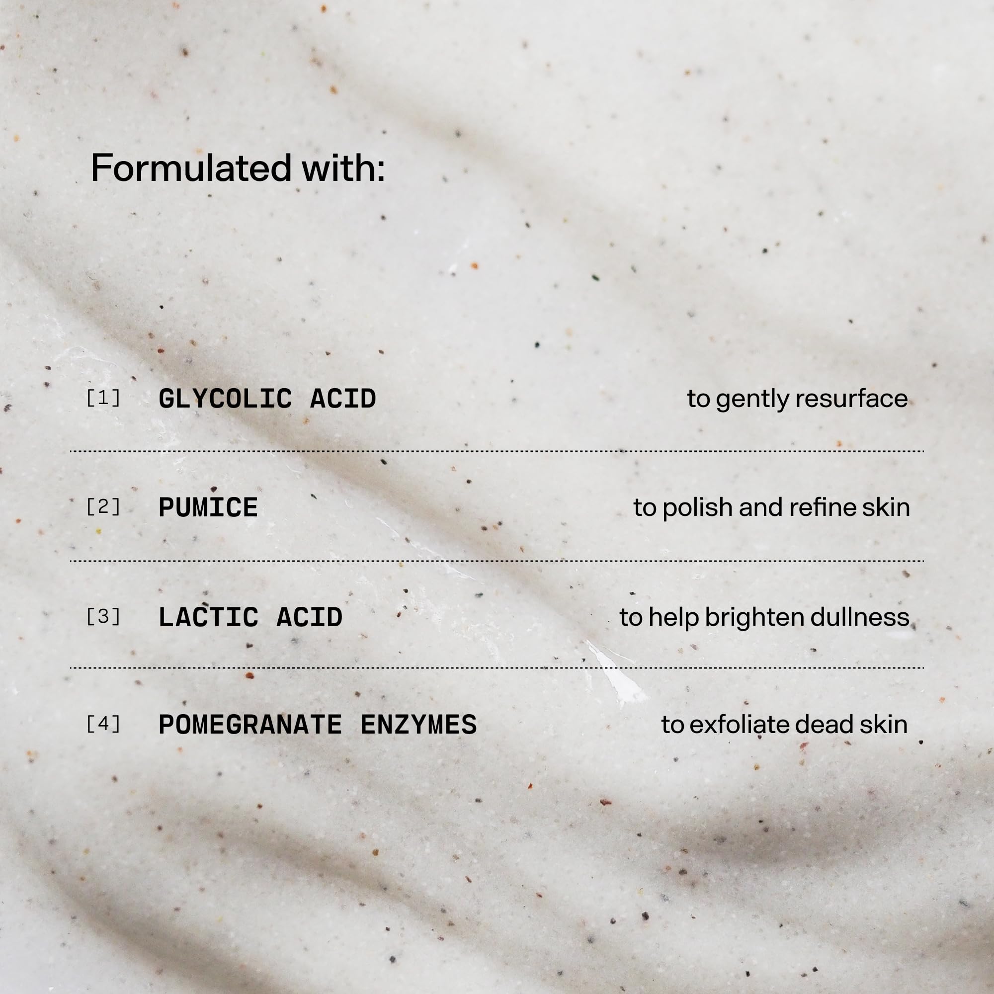 Versed Buff It Out microfine pumice closeup highlights gentle texture for polishing dry patches.