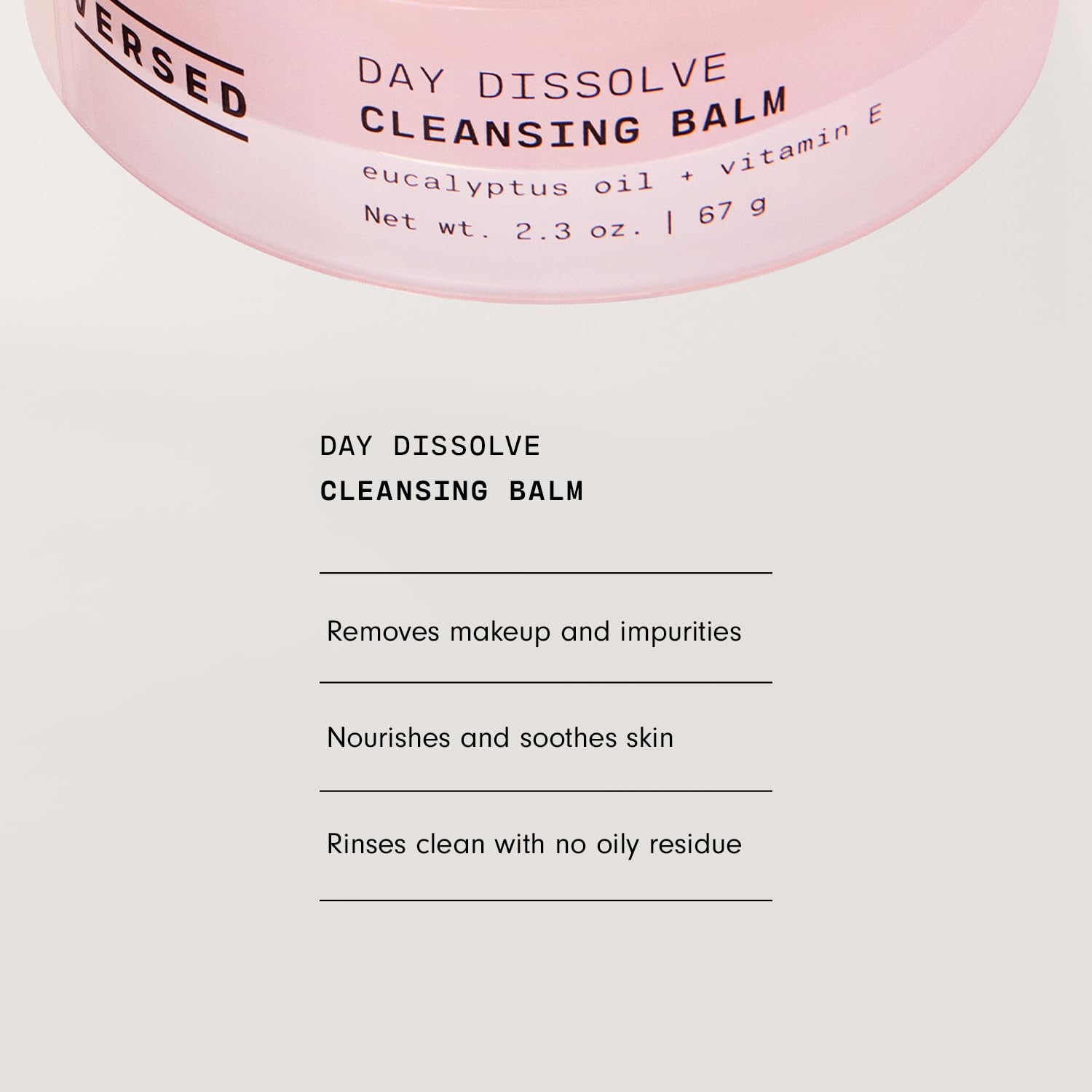 Versed recommends a dime-size amount for even, effective cleansing.