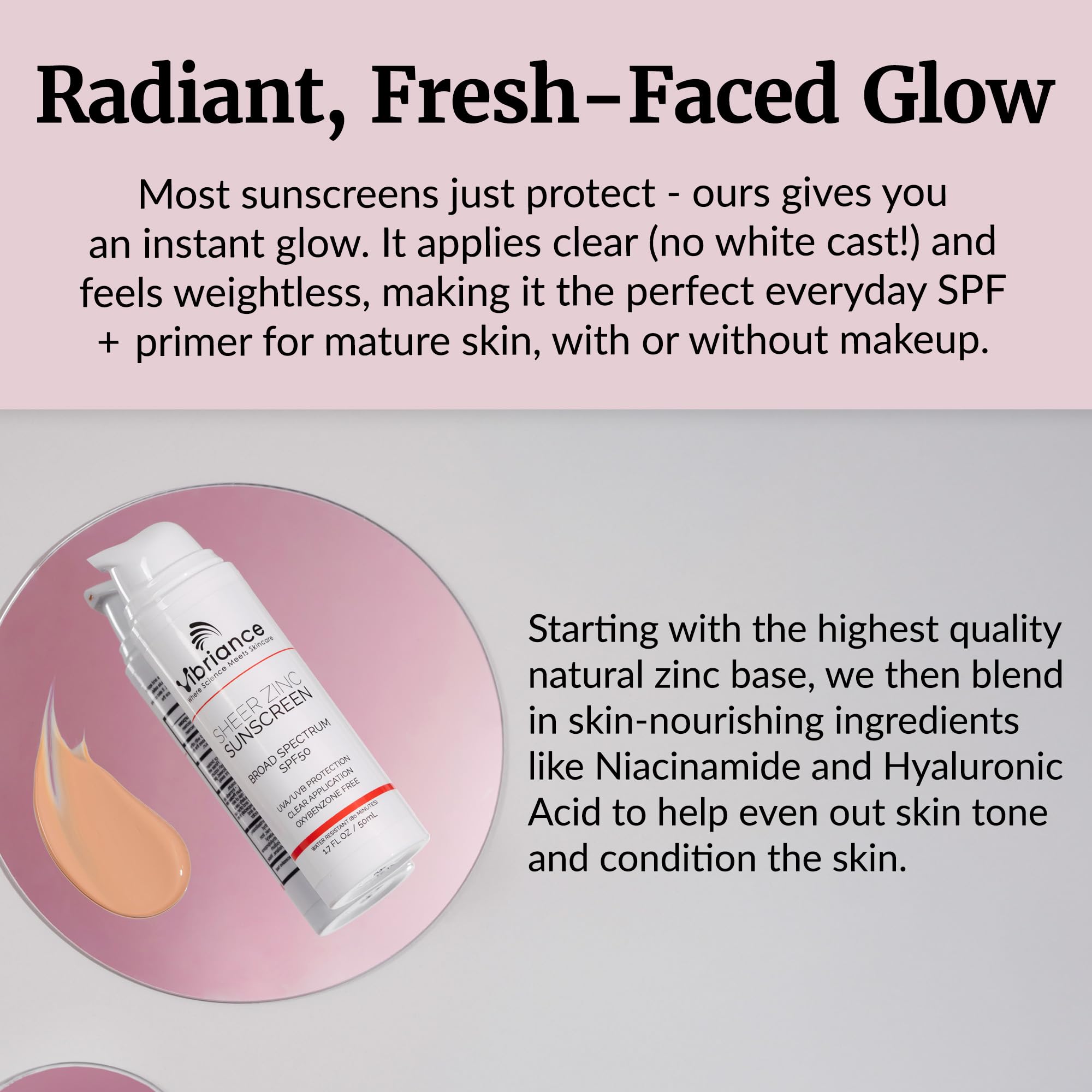 Vibriance Sheer Zinc Sunscreen includes blue light protection from screens