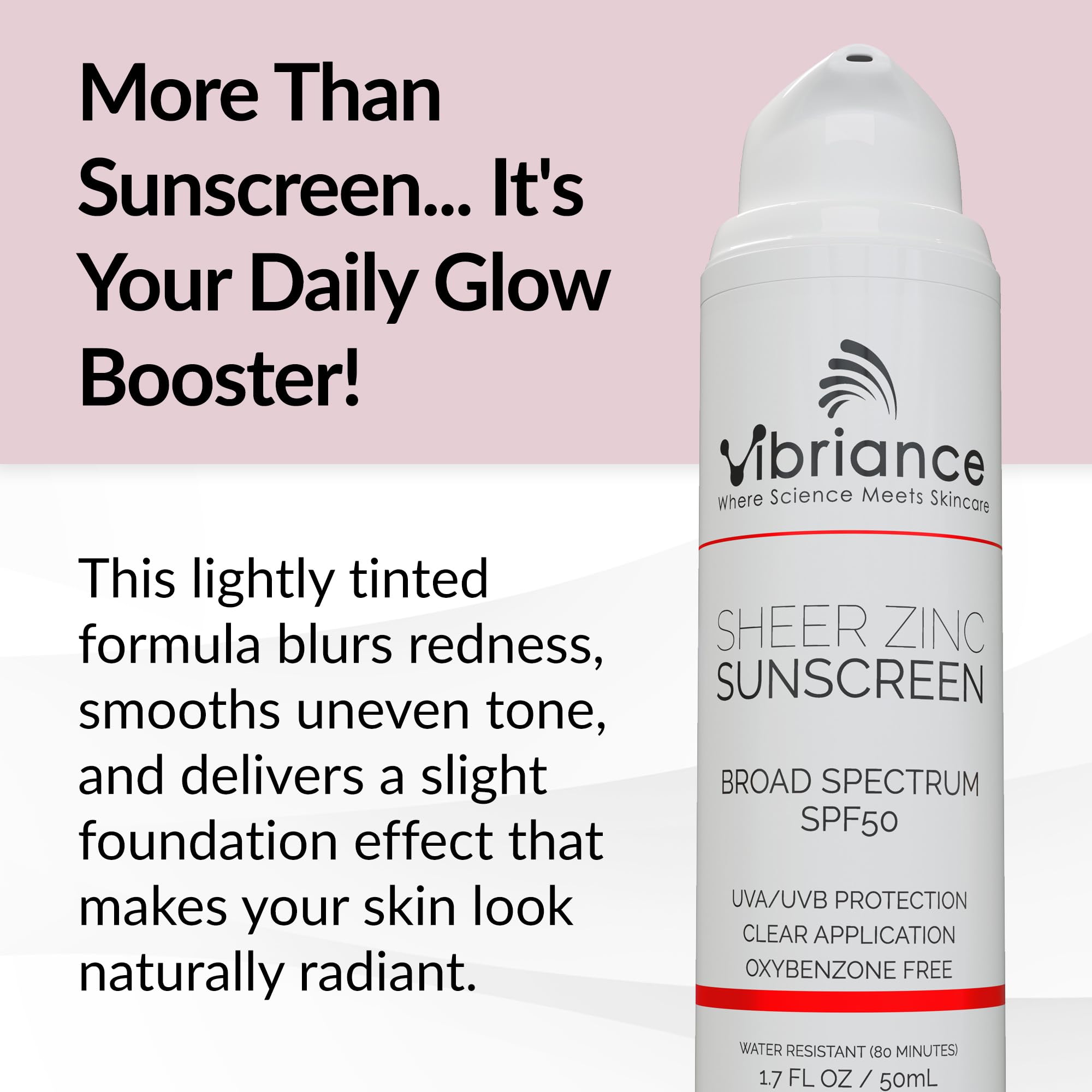 Vibriance Sheer Zinc Sunscreen tinted moisturizer delivers light coverage and hydration