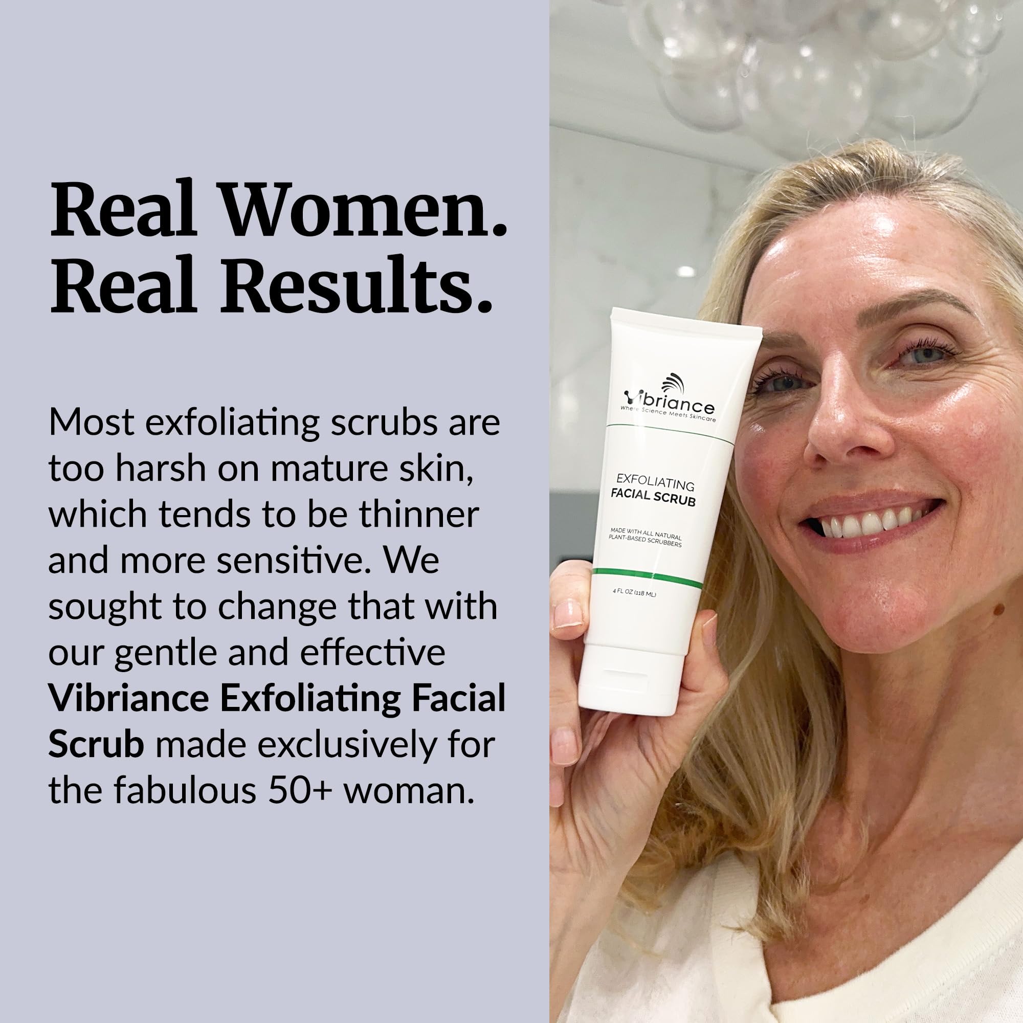 Vibriance Ultra-Gentle Face Scrub application demonstrating soft cleansing and exfoliation