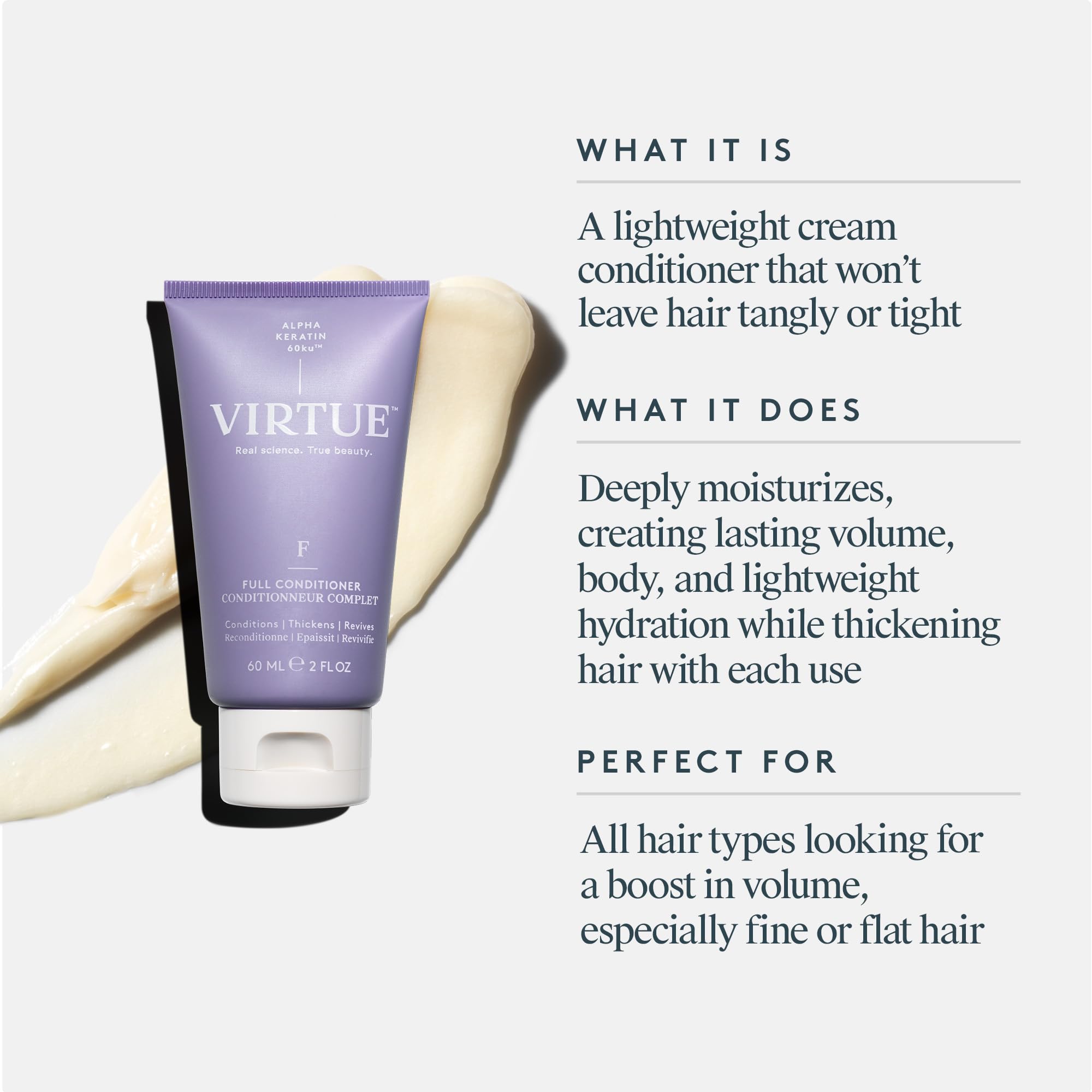 Shiny, lustrous strands from VIRTUE Full Volumizing Conditioner.
