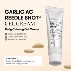VT COSMETICS Garlic AC Reedle Shot Gel Cream texture closeup highlighting its lightweight, fast-absorbing gel.